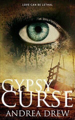 Gypsy Curse by Andrea Drew