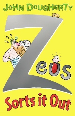 Zeus Sorts it Out by John Dougherty