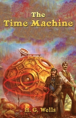 The Time Machine by H.G. Wells