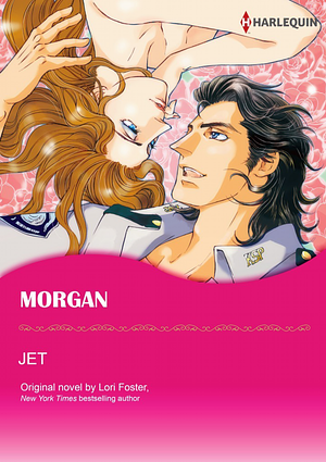 MORGAN: Harlequin comics by Lori Foster, JET