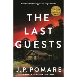 The Last Guests by J.P. Pomare