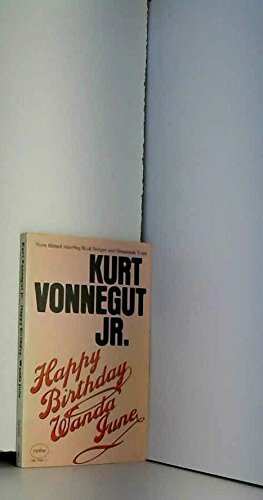 Happy Birthday, Wanda June by Kurt Vonnegut