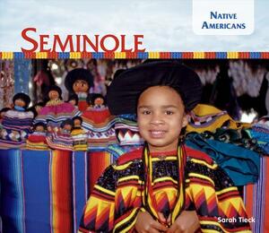 Seminole by Sarah Tieck