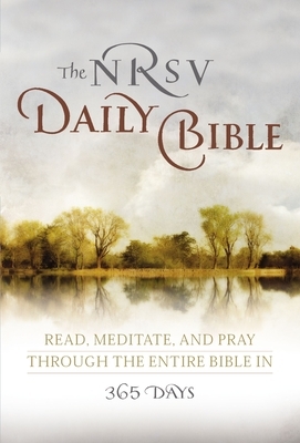 Daily Bible-NRSV: Read, Meditate, and Pray Through the Entire Bible in 365 Days by New Revised Standard Version, Catholic Bible Press