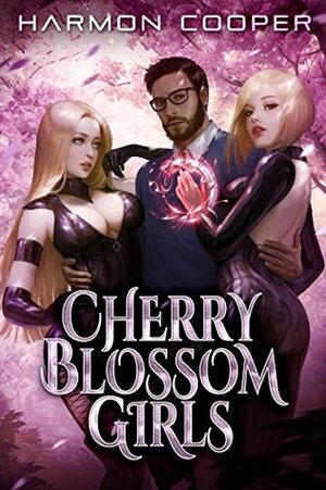 Cherry Blossom Girls by Gideon Caldwell, Harmon Cooper, Dalton Lynne