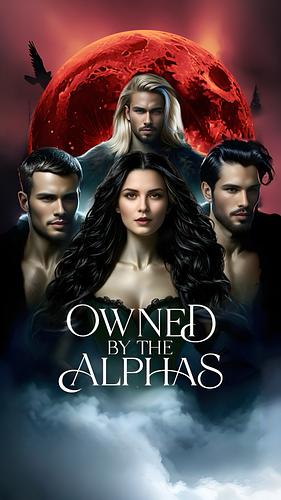 OWNED BY THE ALPHAS: Werewolf Romance by Jen Cooper