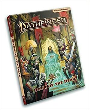 Pathfinder Book of the Dead by Paizo Staff
