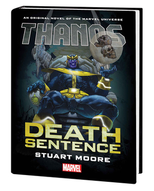 Thanos: Death Sentence by Stuart Moore