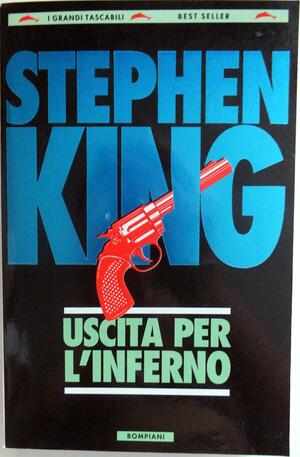 Uscita per l'inferno by Stephen King