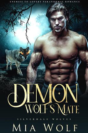 Demon Wolf's Mate by Mia Wolf, Mia Wolf