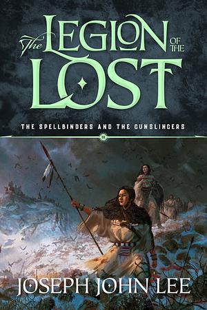 The Legion of the Lost by Joseph John Lee