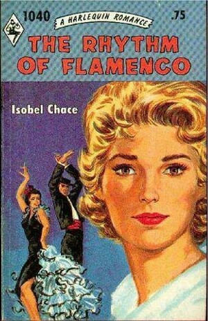 The Rhythm of Flamenco by Isobel Chace