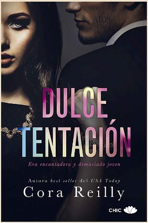 Dulce Tentación  by Cora Reilly