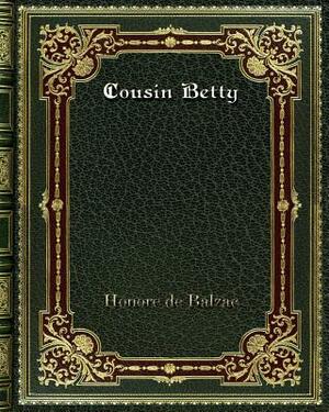 Cousin Betty by Honoré de Balzac