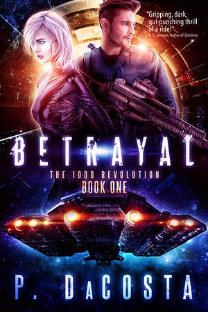 Betrayal by Pippa DaCosta