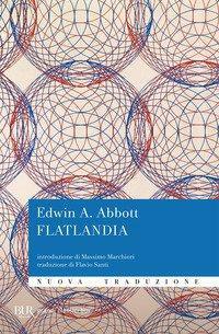 Flatlandia by Edwin A. Abbott