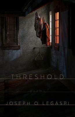 Threshold by Joseph O. Legaspi