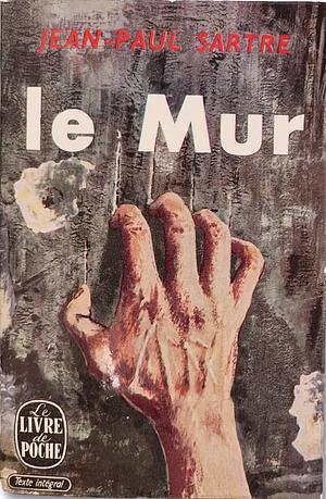 Le Mur by Jean-Paul Sartre