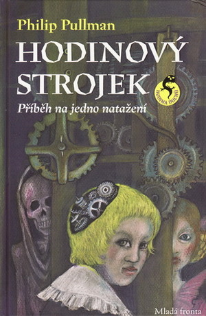 Hodinový strojek by Philip Pullman