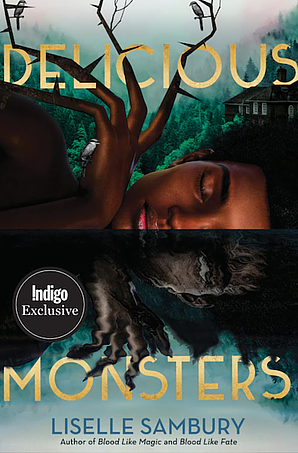 Delicious Monsters by Liselle Sambury