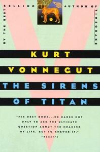 The Sirens of Titan by Kurt Vonnegut