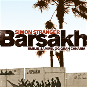 Barsakh by Simon Stranger