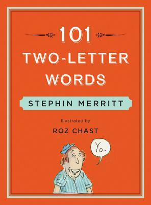 101 Two-Letter Words by Stephin Merritt