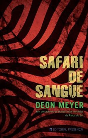 Safari de Sangue by Deon Meyer