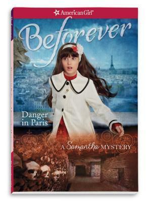 Danger in Paris: A Samantha Mystery by Sarah Masters Buckey