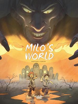 Milo's World - Volume 2 by Richard Marazano