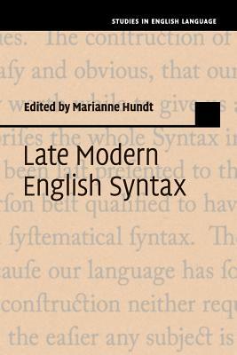 Late Modern English Syntax by 