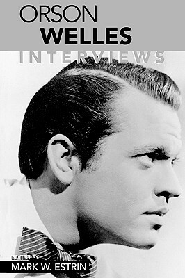 Orson Welles: Interviews by 