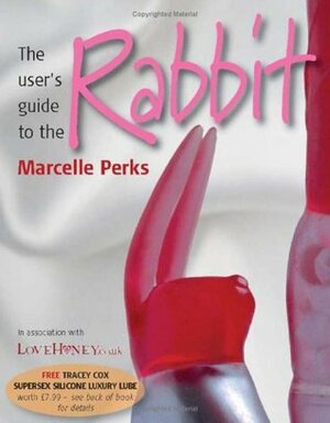 The User's Guide To The Rabbit (52 Brilliant Little Ideas) by Marcelle Perks