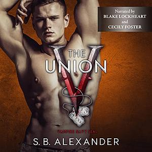 The Union by S.B. Alexander, S.B. Alexander