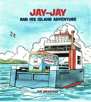 Jay-Jay and his Island Adventure by Sue Wickstead