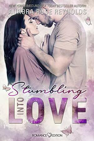 Stumbling Into Love by Aurora Rose Reynolds