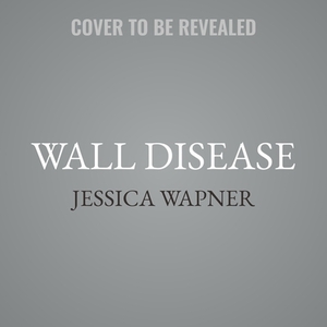 Wall Disease: The Psychological Toll of Living Up Against a Border by Jessica Wapner
