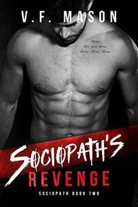 Sociopath's Revenge by V.F. Mason