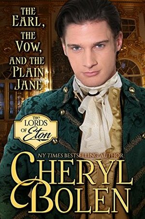 The Earl, the Vow, and the Plain Jane by Cheryl Bolen