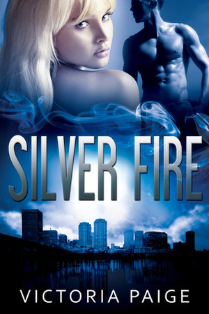 Silver Fire by Victoria Paige