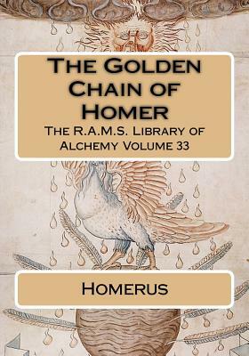 The Golden Chain of Homer by Homer