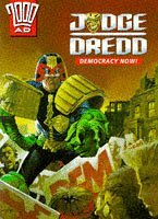 Judge Dredd: Democracy Now! by Garth Ennis, John Wagner, Jeff Anderson
