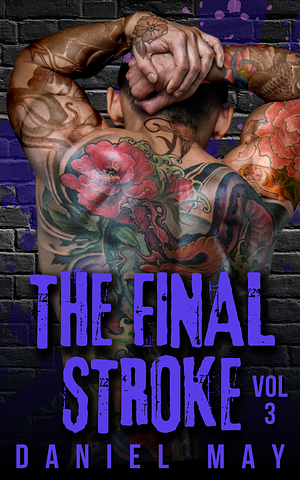 The Final Stroke by Daniel May