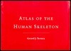 Atlas of the Human Skeleton by Gerard J. Tortora