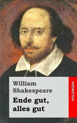 Ende gut, alles gut by William Shakespeare