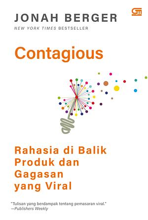 Contagious: Rahasia di Balik Produk dan Gagasan yang Viral by Jonah Berger