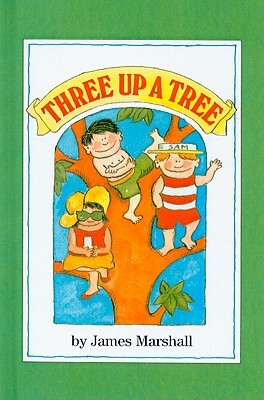Three Up a Tree by James Marshall