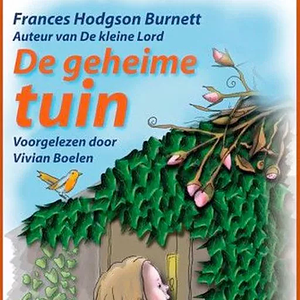 de geheime tuin by Frances Hodgson Burnett