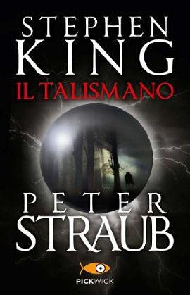 Il Talismano by Peter Straub, Stephen King