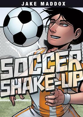 Soccer Shake-Up by Jake Maddox